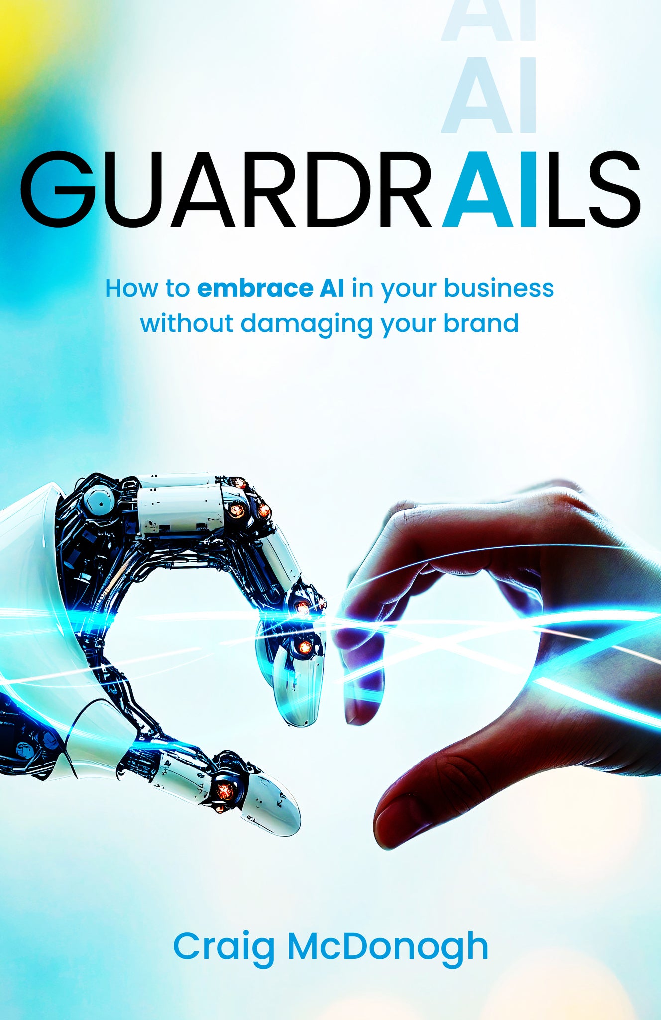Cover image for Guardrails ISBN 9781805760399